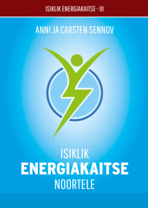 Isiklik energiakaitse noortele
