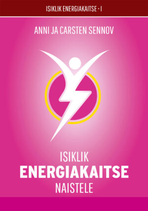 Isiklik energiakaitse naistele